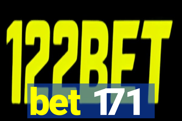 bet 171